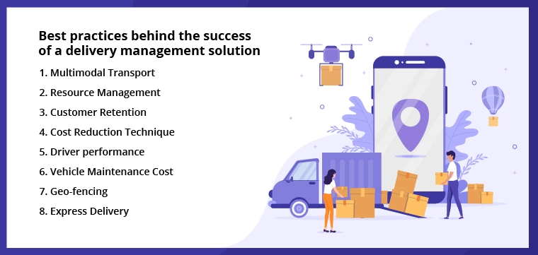 Best practices behind the success of a delivery management solution