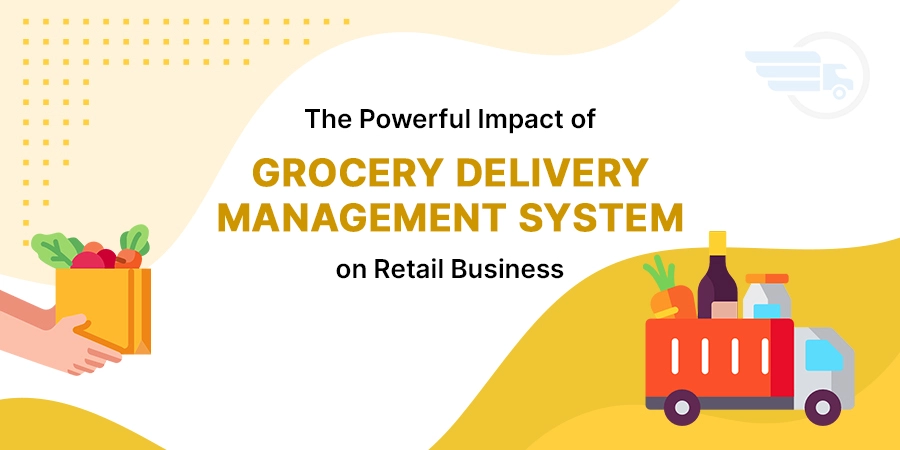 Grocery Delivery Management System